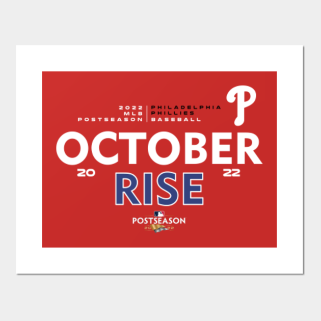 Philadelphia Phillies Red October Rise Phillies Posters and Art